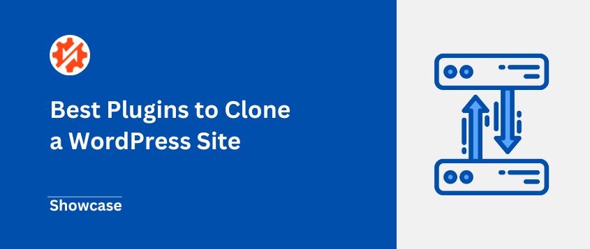 9 Best Plugins to Clone a WordPress Site (Expert Pick)