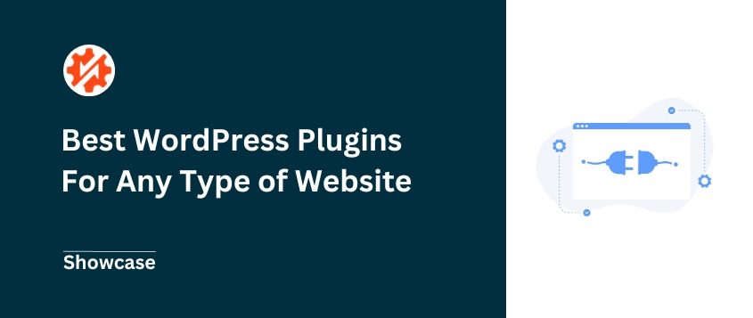 26 Best WordPress Plugins For Any Type of Website