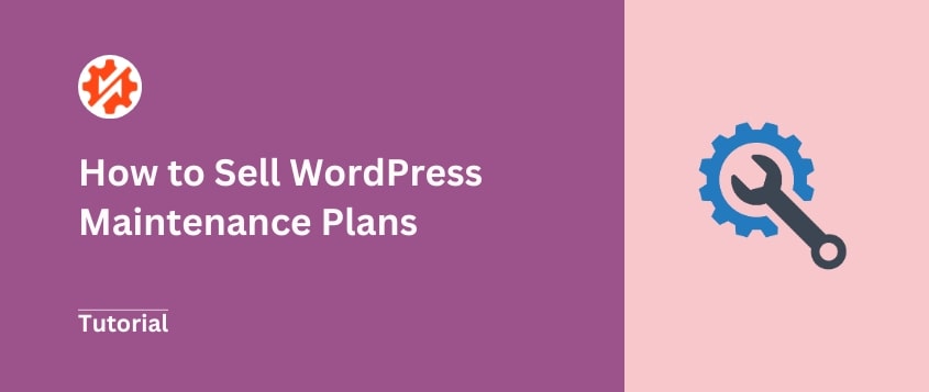 How to sell WordPress maintenance plans