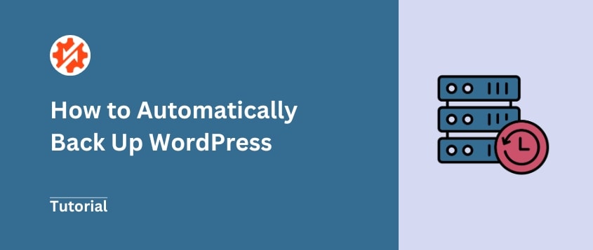 How to Automatically Back Up WordPress