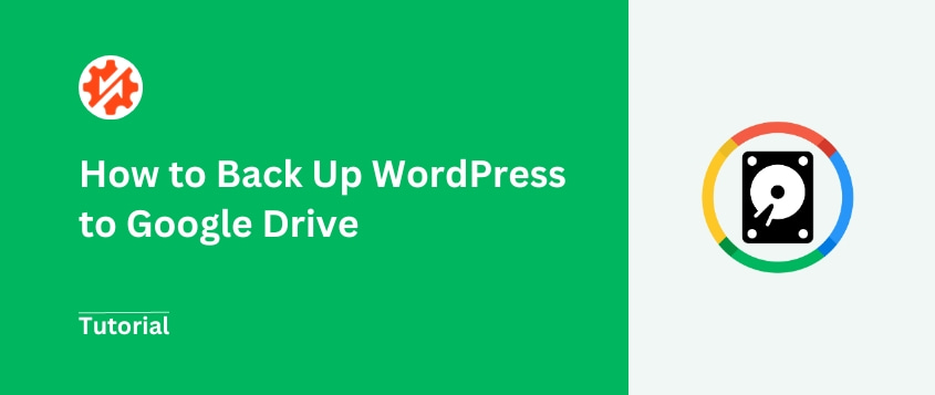How to Back Up a WordPress Site to Google Drive (Easily)