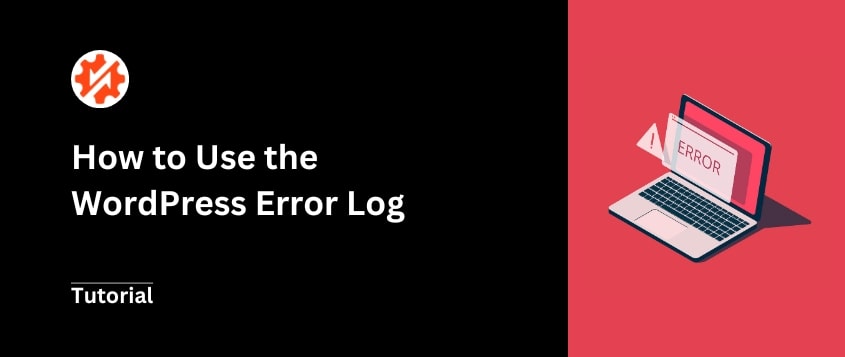 How to use the WordPress error log
