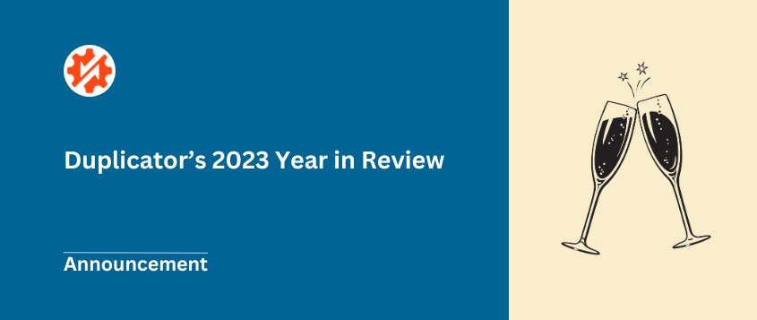 Duplicator's 2023 year in review