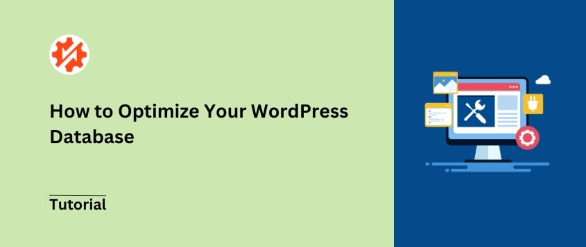 How to Optimize Your WordPress Database: Get a Fast Site in 10 Steps