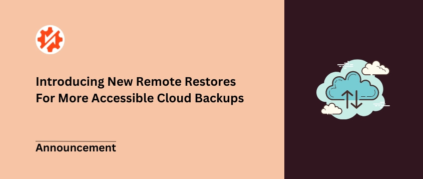 Introducing New Remote Restores For More Accessible Cloud Backups