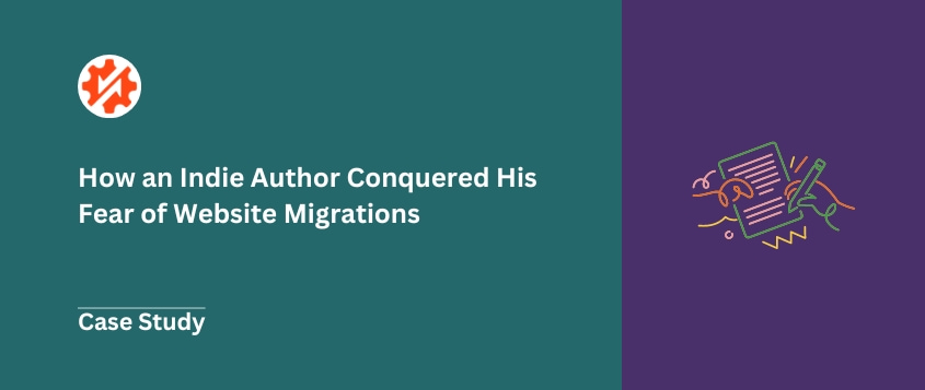 How an Indie Author Conquered His Fear of Website Migrations