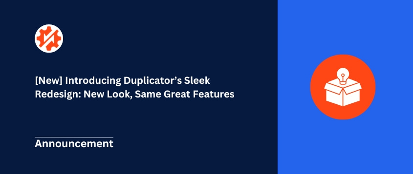 Duplicator redesign announcement