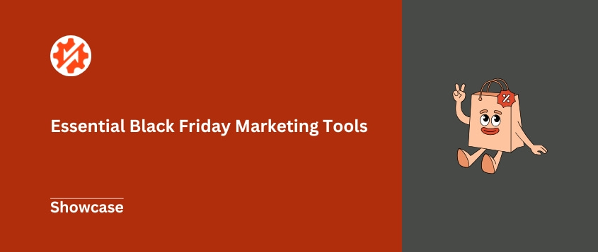 Essential Black Friday Marketing Tools to Boost Your ROI