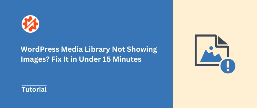 WordPress Media Library Not Showing Images? Fix It in Under 15 Minutes