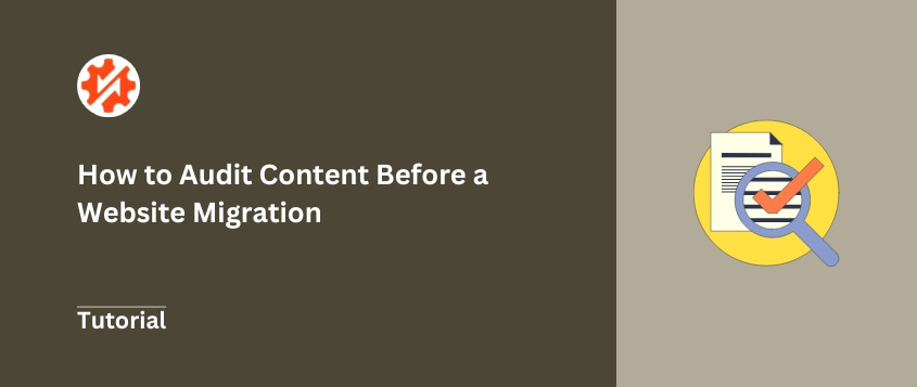 Content audit for migration