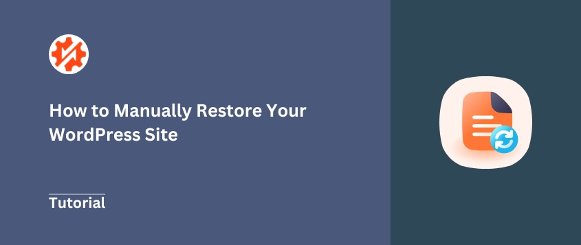 How to Manually Restore Your WordPress Site