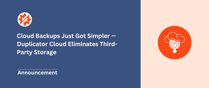 Duplicator Cloud announcement