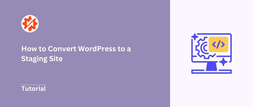 Convert WordPress to Staging