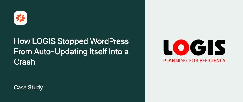 Comment LOGIS a empêché WordPress de se mettre à jour automatiquement et de planter