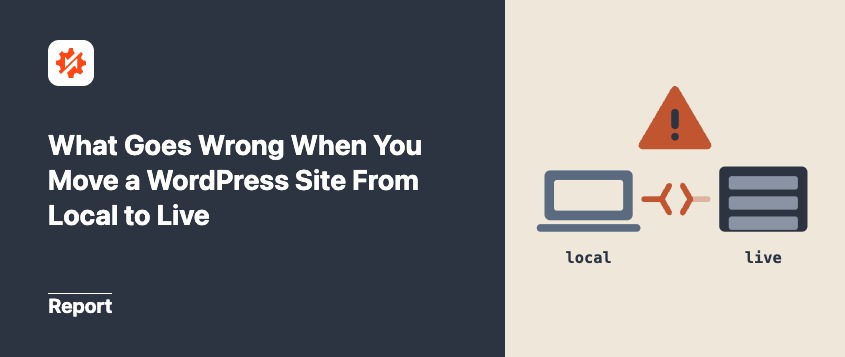 What Goes Wrong When You Move a WordPress Site From Local to Live